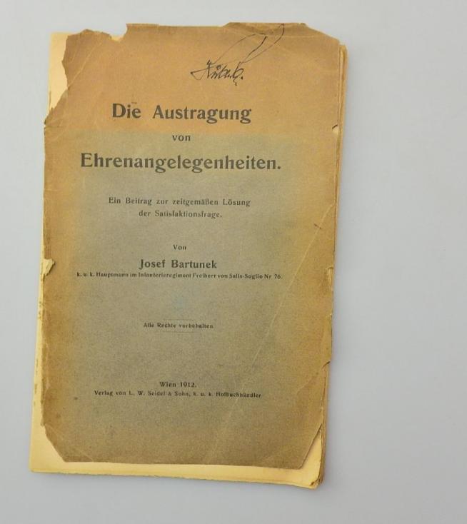 DIE AUSTRAGUNG VON EHRENANGELEGENHEITEN SANTISFAKTIONSFRAGE DUELL 1912