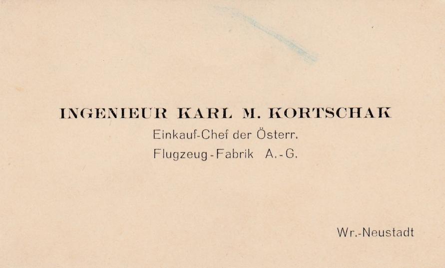 VISITENKARTE ING KARL M KORTSCHAK EINKAUFSCHEF ÖSTERREICH FLUGZEUG FABRIK AK WR NEUSTADT