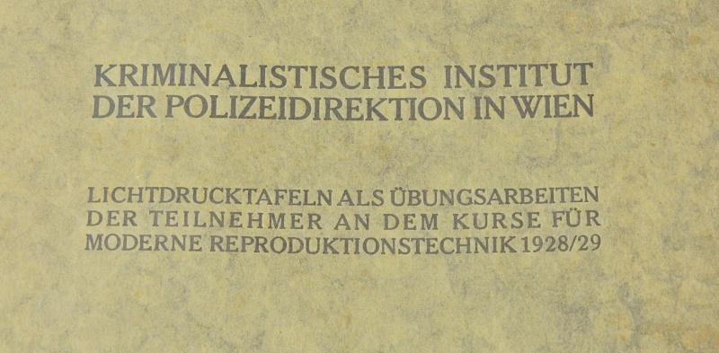 LEHRMAPPE KRIMINALISTISCHES INSTITUT DER POLIZEIDIREKTION WIEN 1928/29