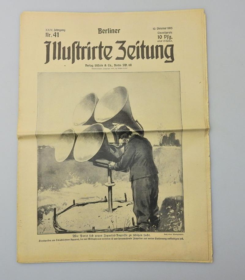 BERLINER ILLUSTRIERTE ZEITUNG 10 OKTOBER 1915 FRANKREICH ZEPPELIN HORCHTRUPPE