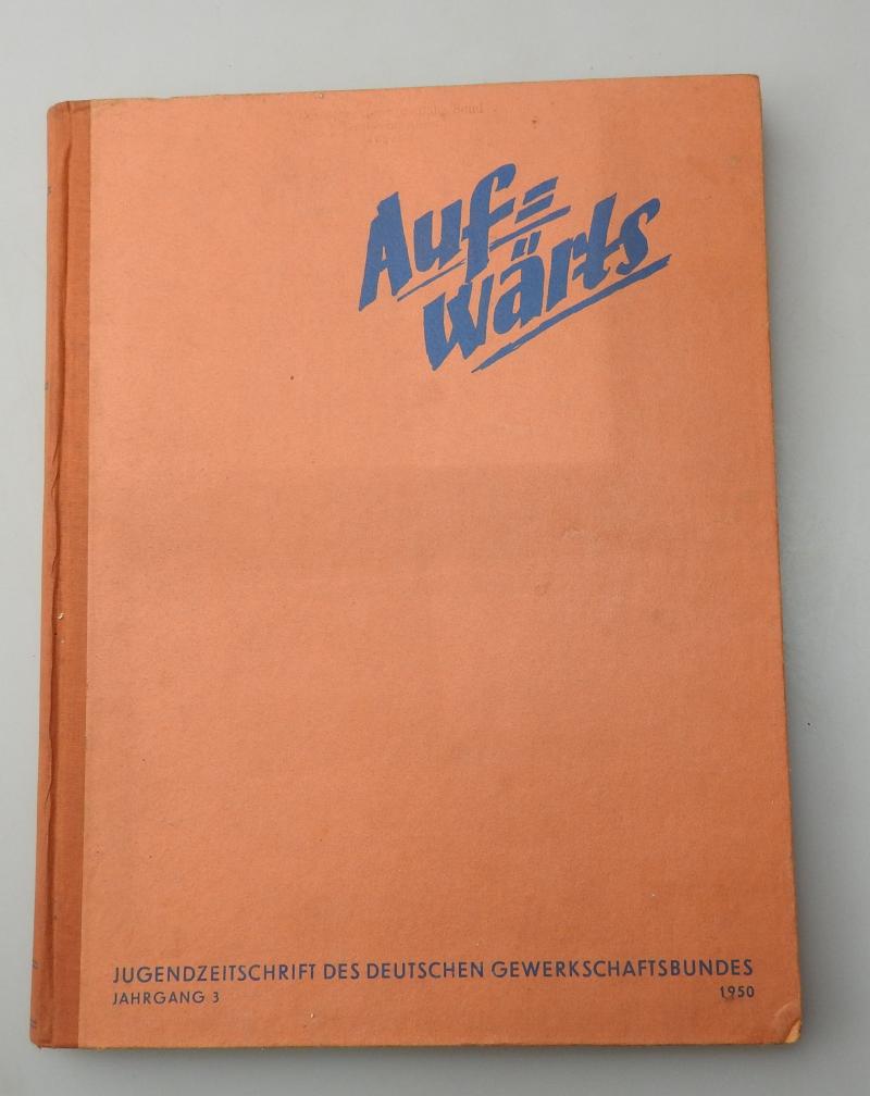 AUFWÄRTS JUGENDZEITSCHRIFT DES DEUTSCHEN GEWERKSCHAFTSBUNDES GEBUNDEN 1950