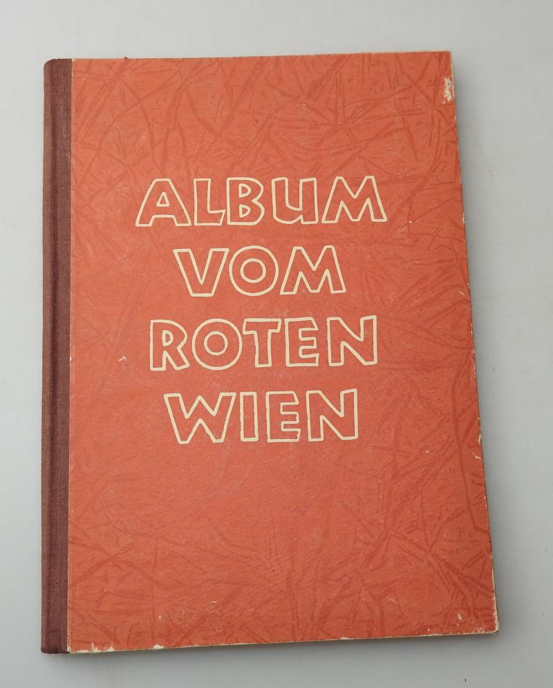 Hans Riemer (Ed.) - Album Vom Roten Wien, Wiener Volksbuchhandlung Julius Deutsch, 1947, Wien