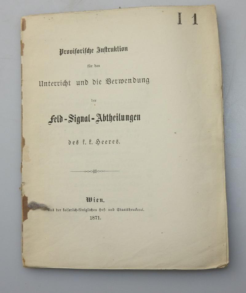 KUK VORSCHRIFT UNTERRICHT U VERWENDUNG DER FELD SIGNAL ABTEILUNG 1871