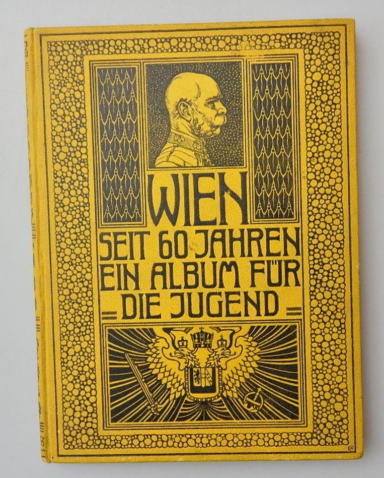 WIEN SEIT 60 JAHREN EIN ALBUM FÜR DIE JUGEND