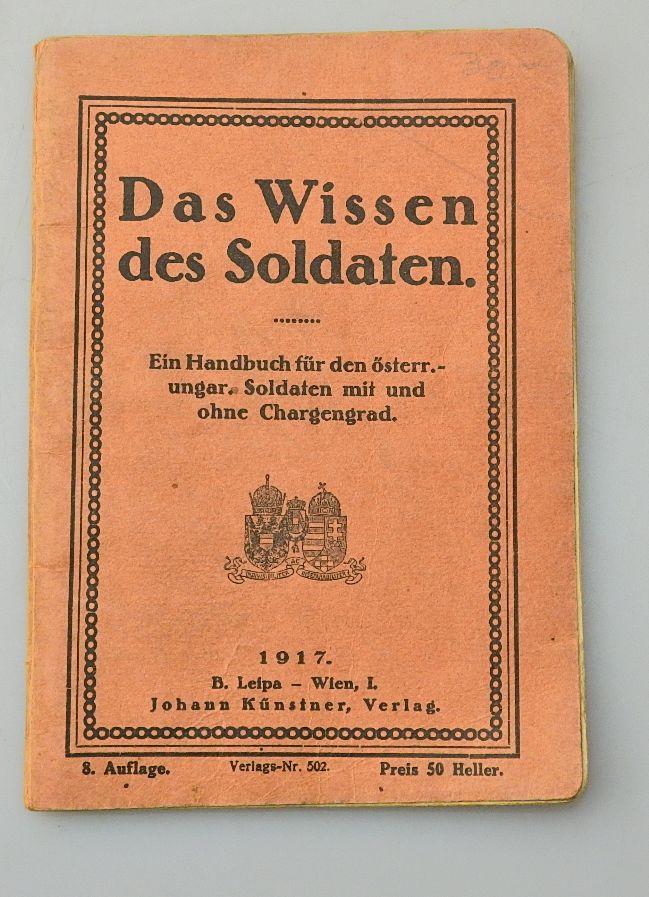 KUK ÖSTERREICH 1WK HANDBUCH FÜR SOLDTEN 1917