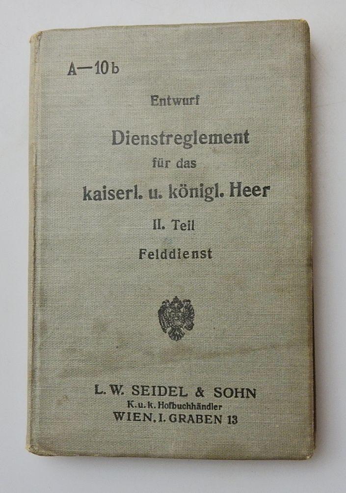 ÖSTERREICH 1WK KUK VORSCHRIFT FELDDIENST 1912