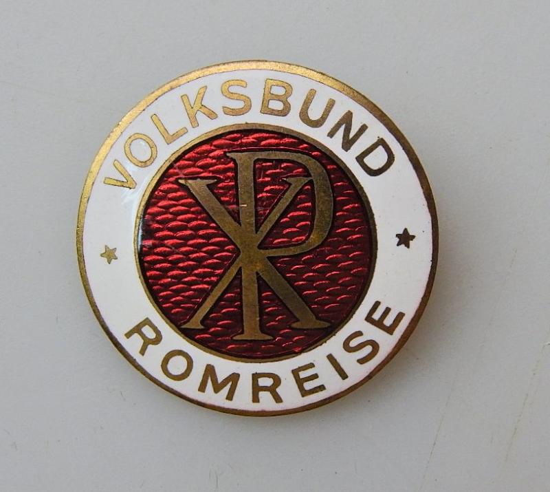 ABZEICHEN VOLKSBUND ROMREISE CA 1934 HEIMWEHR